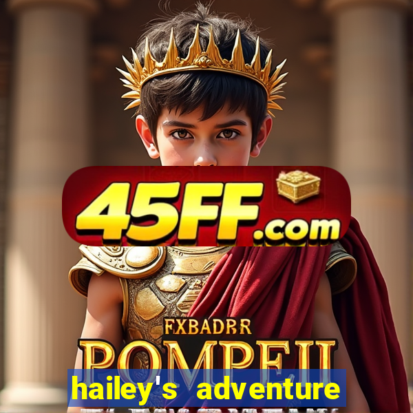 hailey's adventure mod unlimited money